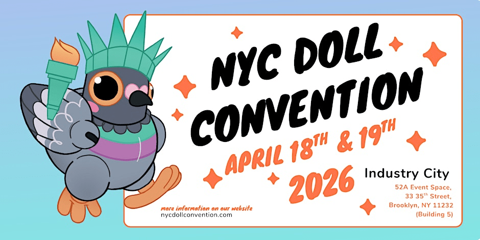 NYC Doll Convention 2026: A Must-Attend Event for Doll Enthusiasts!